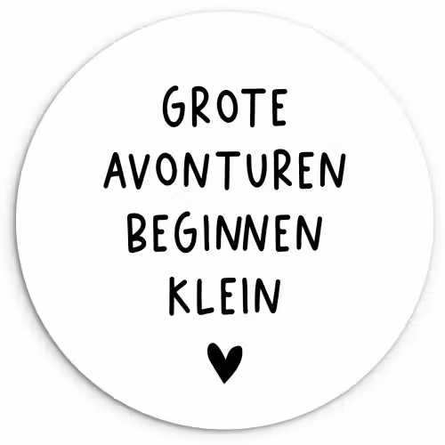 Spreuken - Grote avonturen beginnen klein - Quotes Wandcirkel kunststof plaat 5mm dik klein -3d