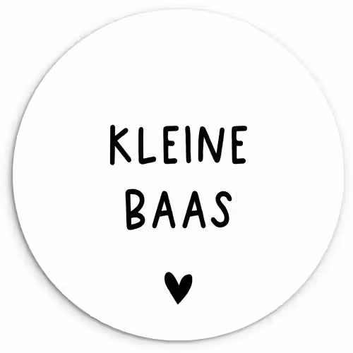 Spreuken - Kleine baas - Quotes Wandcirkel kunststof plaat 5mm dik klein -3d