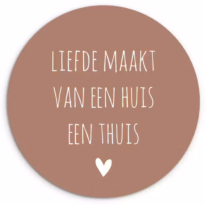 Spreuken - Liefde maakt van een huis een thuis - Quotes Wandcirkel kunststof plaat 5mm dik klein -3d
