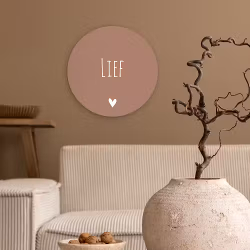 Spreuken - Lief - Quotes Wandcirkel kunststof plaat 5mm dik klein -sfeer1