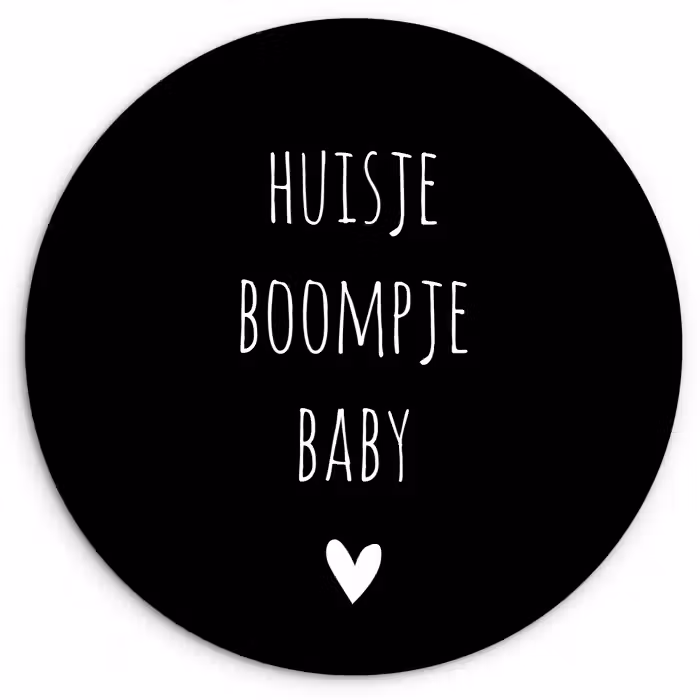 Spreuken - Huisje boompje baby - Quotes Wandcirkel kunststof plaat 5mm dik klein -3d