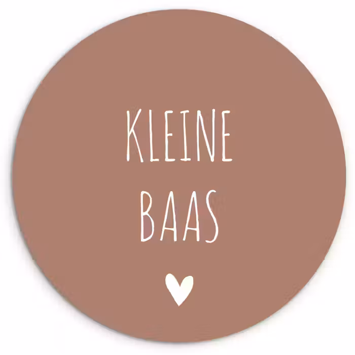 Spreuken - Quotes - Kleine baas Wandcirkel kunststof plaat 5mm dik klein -3d