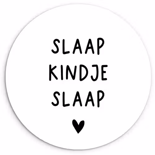 Spreuken - Quotes - Slaap kindje slaap Wandcirkel kunststof plaat 5mm dik klein -3d
