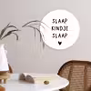 Spreuken - Quotes - Slaap kindje slaap Wandcirkel kunststof plaat 5mm dik klein -sfeer4