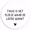 Spreuken - Thuis is het plekje waar de liefde woont - Quotes Wandcirkel kunststof plaat 5mm dik klein -3d