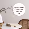 Spreuken - Doe mij maar levenslang met jou - Quotes Wandcirkel kunststof plaat 5mm dik klein -sfeer4