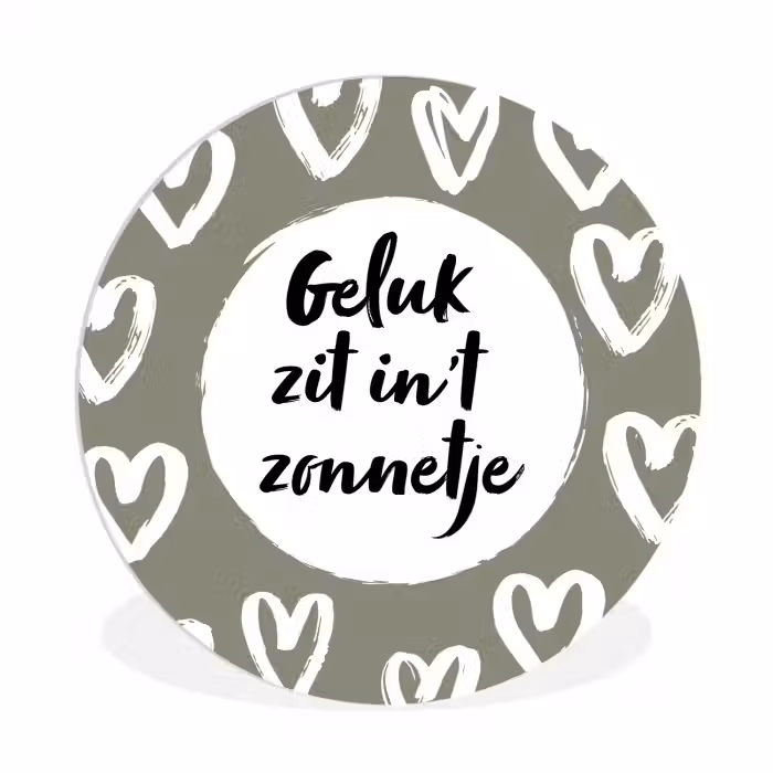 Tekst - geluk zit in 't zonnetje - Quotes - Geluk - Zon Wandcirkel kunststof plaat 5mm dik klein -3d
