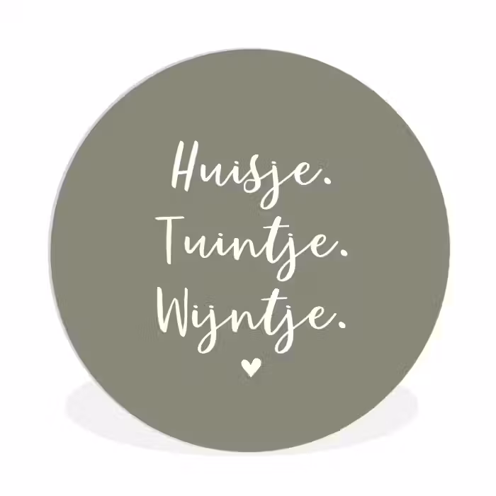 Tekst - Huisje, tuintje, wijntje - Thuis - Quotes - Wijn Wandcirkel kunststof plaat 5mm dik klein -3d