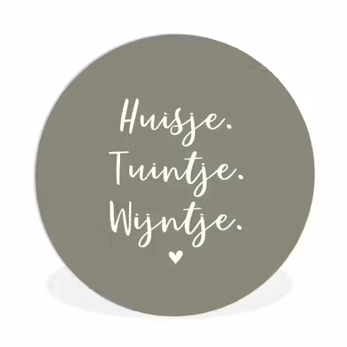 Tekst - Huisje, tuintje, wijntje - Thuis - Quotes - Wijn Wandcirkel kunststof plaat 5mm dik klein -3d