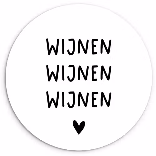 Wijnen wijnen wijnen - Spreuken - Quotes Wandcirkel kunststof plaat 5mm dik klein -3d