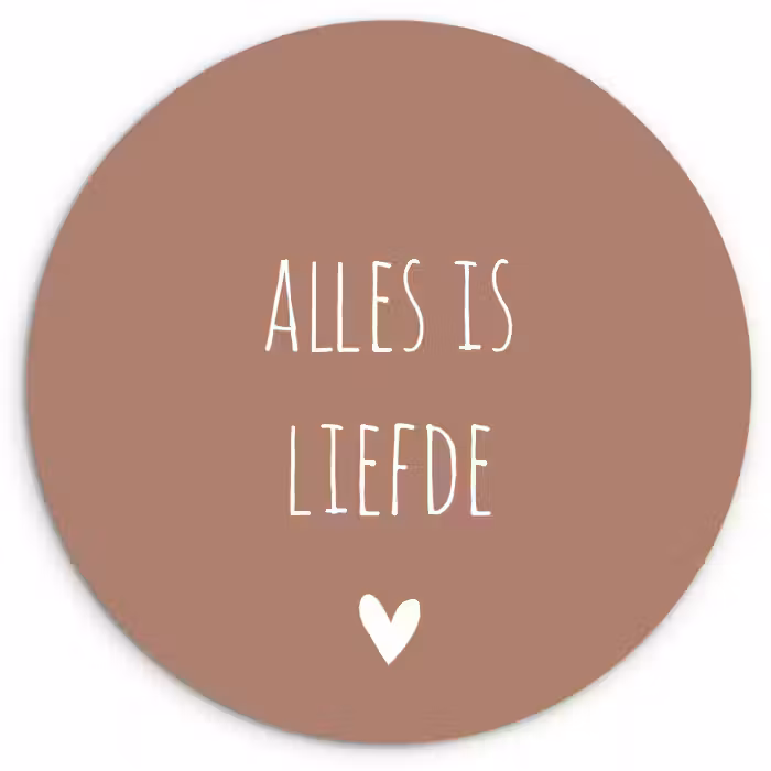 Quotes - Alles is liefde - Spreuken - Bløf Wandcirkel kunststof plaat 5mm dik klein -3d