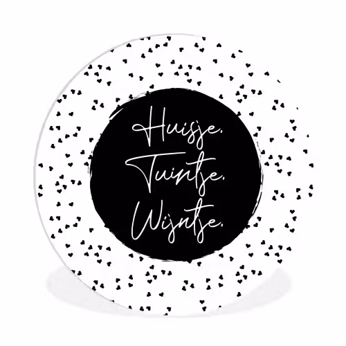 Quotes - Huisje. Tuintje. Wijntje. - Wijn - Tekst Wandcirkel kunststof plaat 5mm dik klein -3d