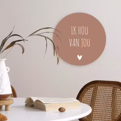 Quotes - Ik hou van jou - Spreuken Wandcirkel kunststof plaat 5mm dik klein -sfeer4