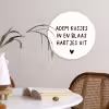 Quotes - Adem kusjes in en blaas hartjes uit - Spreuken Wandcirkel kunststof plaat 5mm dik klein -sfeer4