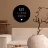 Quotes - Papa ik lijk steeds meer op jou - Stef Bos - Papa - Spreuken Wandcirkel kunststof plaat 5mm dik klein -sfeer1