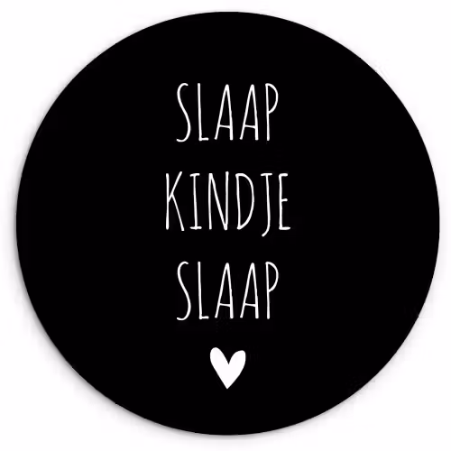 Quotes - Slaap kindje slaap - Spreuken Wandcirkel kunststof plaat 5mm dik klein -3d