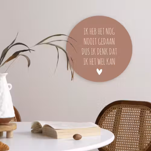 Quotes - Spreuken - Ik heb het nog nooit gedaan dus Wandcirkel kunststof plaat 5mm dik klein -sfeer4