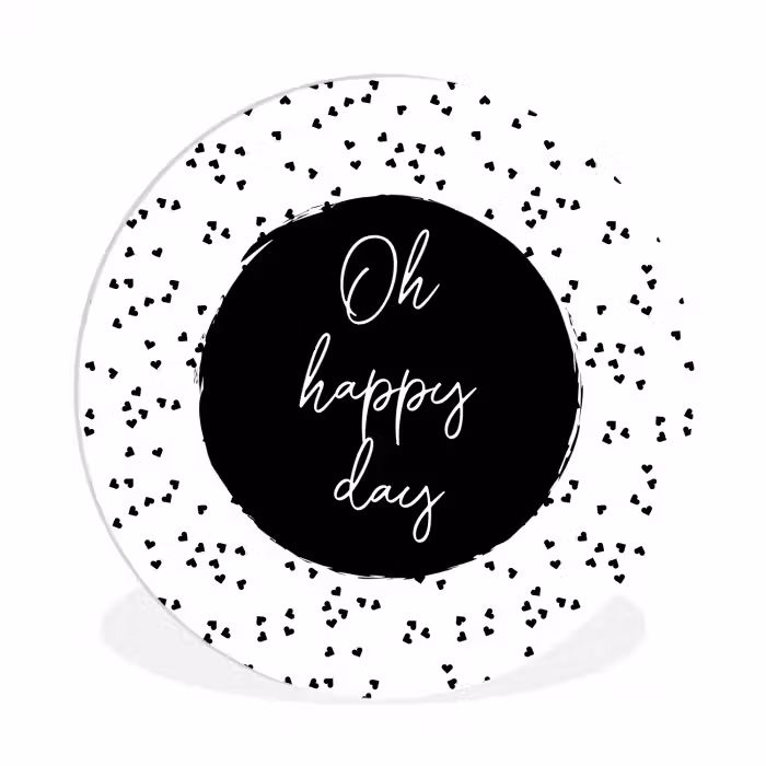 Quotes - Tekst - Oh happy day - Geluk Wandcirkel kunststof plaat 5mm dik klein -3d