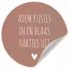 Adem kusjes in en blaas hartjes uit - Quotes - Spreuken Wandcirkel behangsticker klein -3d