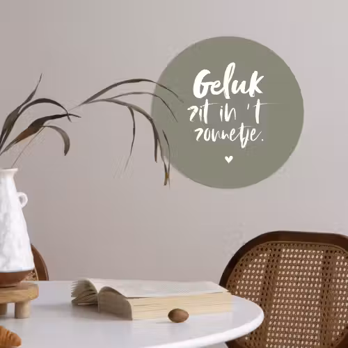 Geluk zit in 't zonnetje - Tekst - Geluk - Quotes - Zon Wandcirkel behangsticker klein -sfeer3