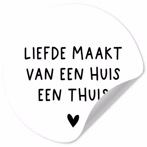Liefde maakt van een huis een thuis - Spreuken - Quotes Wandcirkel behangsticker klein -3d