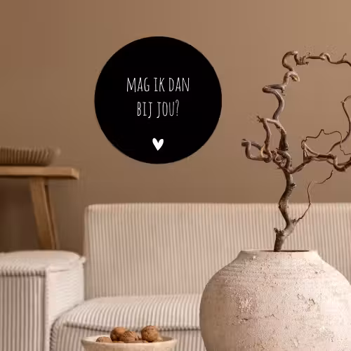 Mag ik dan bij jou - Spreuken - Quotes - Claudia de Breij Wandcirkel behangsticker klein -sfeer1
