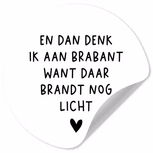 Spreuken - En dan denk ik aan Brabant - Quotes - Guus Meeuwis Wandcirkel behangsticker klein -3d