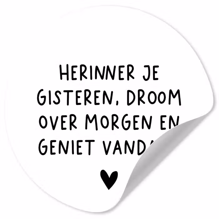 Spreuken - Herinner je gisteren droom over morgen en geniet vandaag - Quotes Wandcirkel behangsticker klein -3d