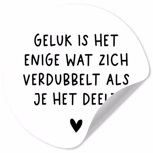 Spreuken - Geluk is het enige wat zich verdubbelt - Quotes Wandcirkel behangsticker klein -3d