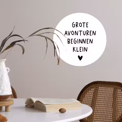 Spreuken - Grote avonturen beginnen klein - Quotes Wandcirkel behangsticker klein -sfeer3