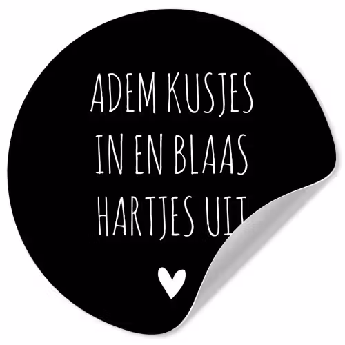 Spreuken - Adem kusjes in en blaas hartjes uit - Quotes Wandcirkel behangsticker klein -3d