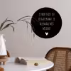 Spreuken - Wat je allemaal met me doet - Quotes Wandcirkel behangsticker klein -sfeer3
