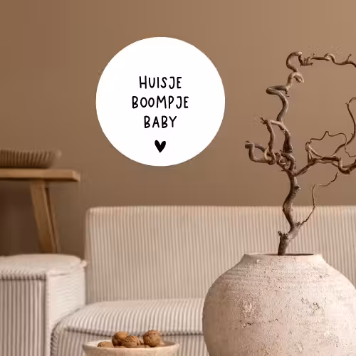Spreuken - Huisje boompje baby - Quotes Wandcirkel behangsticker klein -sfeer1