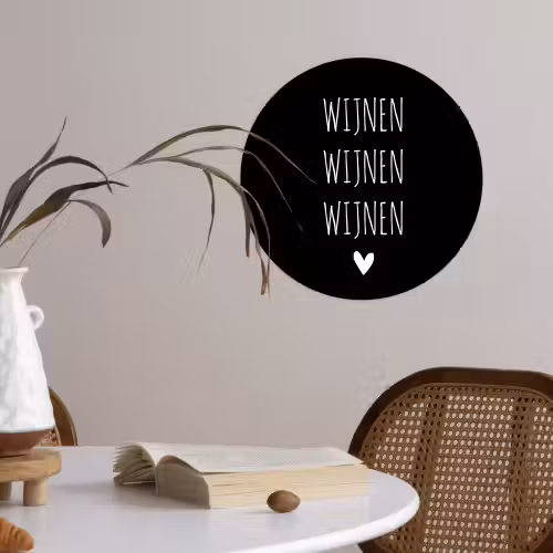 Spreuken - Quotes - Wijnen wijnen wijnen Wandcirkel behangsticker klein -sfeer3