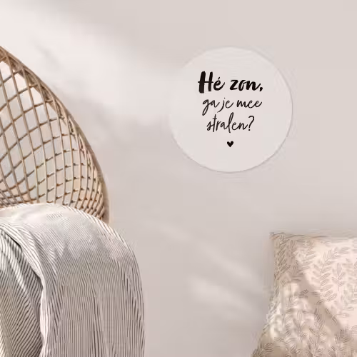 Tekst - Hé zon, ga je mee stralen? - Quotes - Zomer Wandcirkel behangsticker klein -sfeer4