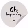 Tekst - Oh happy day - Quotes - Blij Wandcirkel behangsticker klein -3d