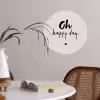 Tekst - Oh happy day - Quotes - Blij Wandcirkel behangsticker klein -sfeer3