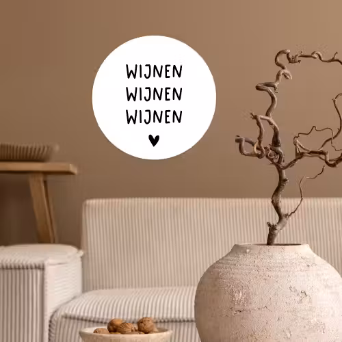 Wijnen wijnen wijnen - Spreuken - Quotes Wandcirkel behangsticker klein -sfeer1