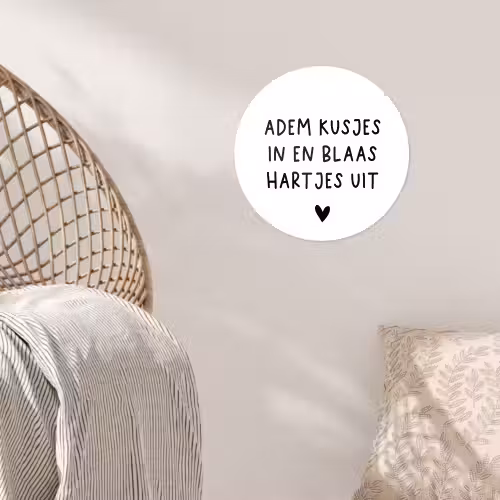 Quotes - Adem kusjes in en blaas hartjes uit - Spreuken Wandcirkel behangsticker klein -sfeer4