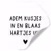 Quotes - Adem kusjes in en blaas hartjes uit - Spreuken Wandcirkel behangsticker klein -3d