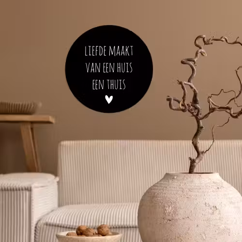 Quotes - Liefde maakt van een huis een thuis - Spreuken Wandcirkel behangsticker klein -sfeer1