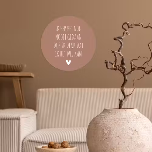 Quotes - Spreuken - Ik heb het nog nooit gedaan dus Wandcirkel behangsticker klein -sfeer1