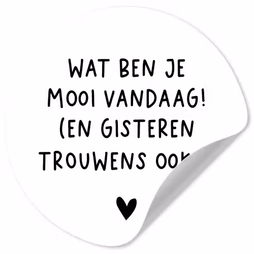 Quotes - Wat ben je mooi vandaag - Spreuken Wandcirkel behangsticker klein -3d