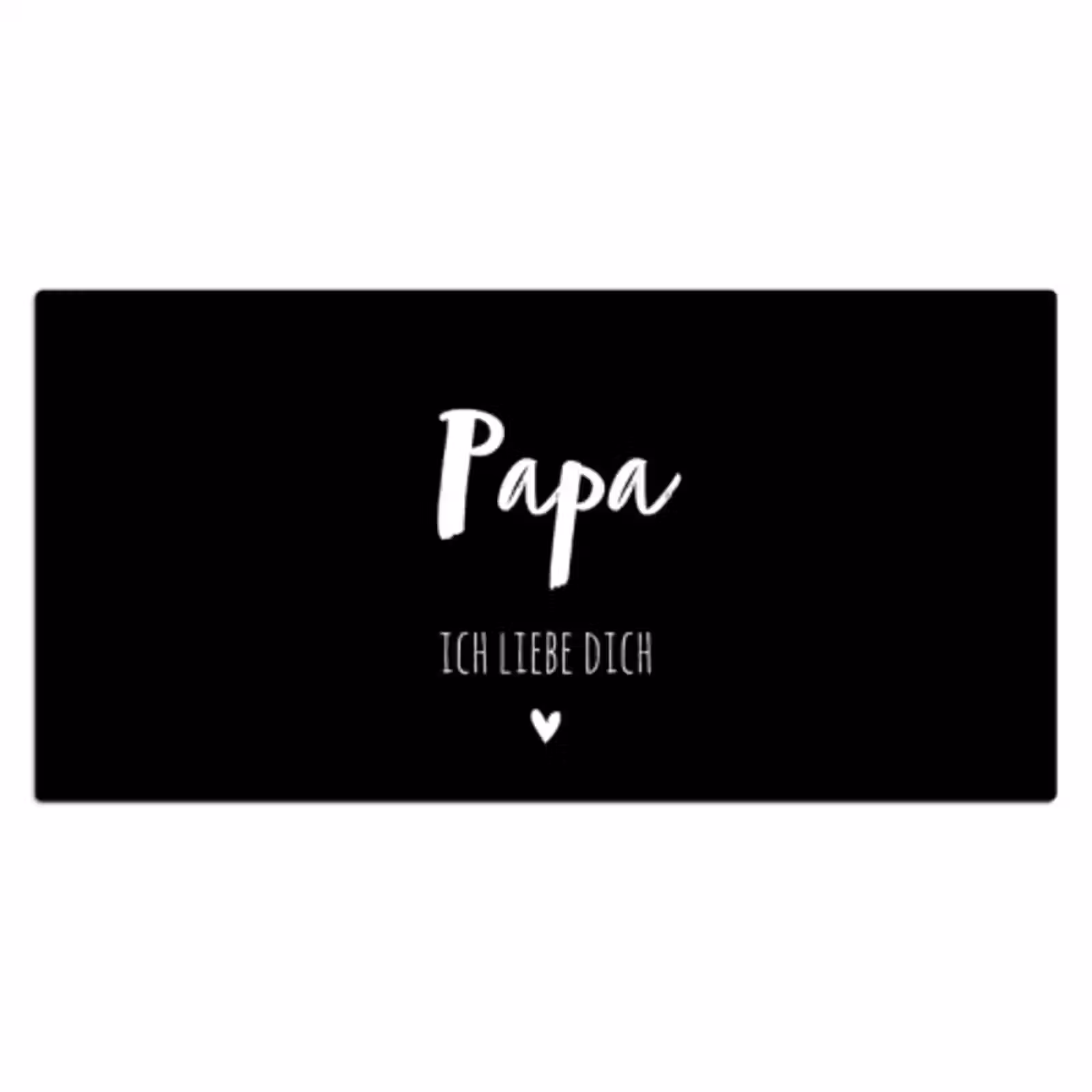 Schreibtischunterlage - Papa Text mit schwarzem Hintergrund — 1