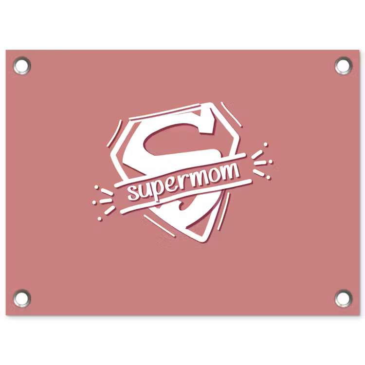 Gartenposter - Sprichwörter - Supermom - Mutter - Zitate — 1