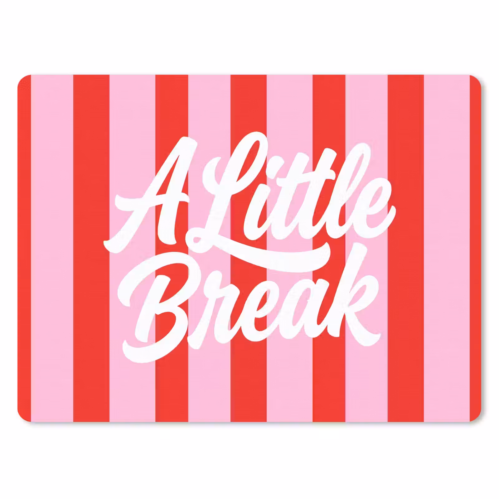 Mauspad - A Little Break – Streifen – Rot – Rosa — 1