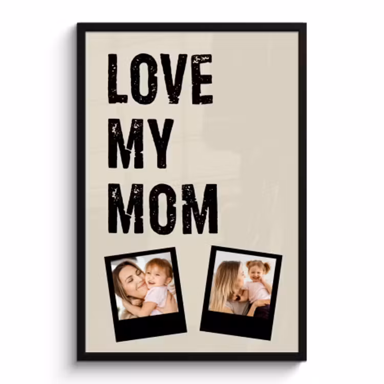 Poster mit Rahmen - Love mom 2 polaroids — 1