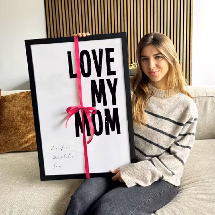Poster mit Rahmen – Love my mom — 4