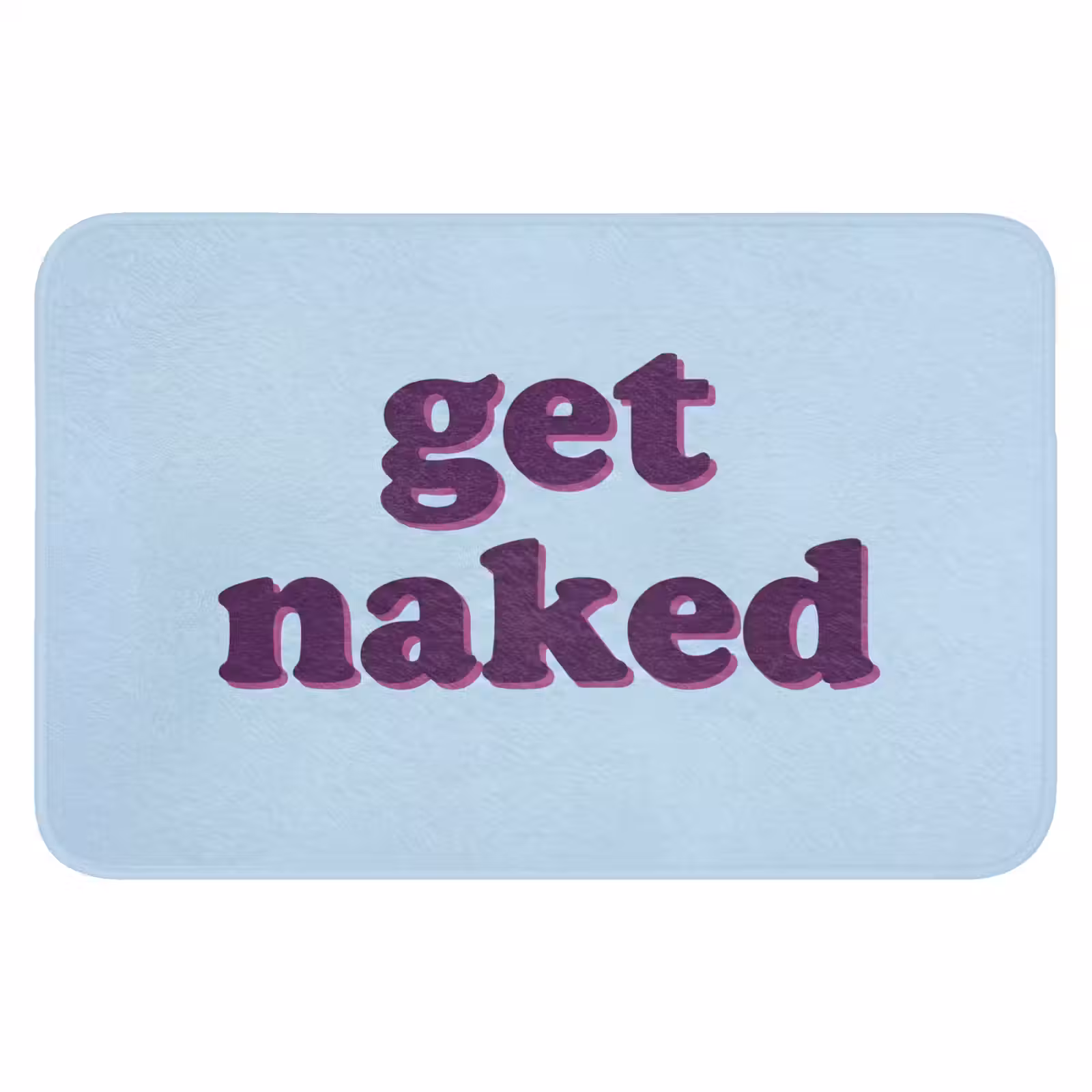 Badematte - Text – Get naked – Blau — 1