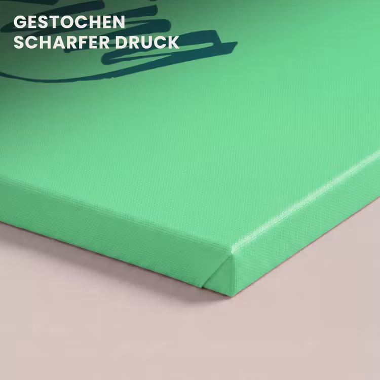 Leinwandbild - c'est la fucking vie - Grün - Bürstenstil — 4